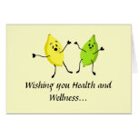 Wishing you Health and Wellness... cards