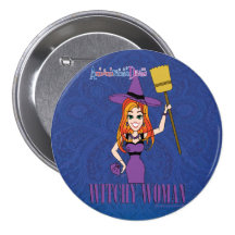 Witch, Witchy Woman - Witch - Halloween Button