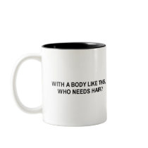 with a body like this who needs hair t-shirt mugs