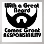 With a great beard comes great resposibility posters
