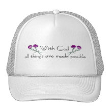 With God all things are made possible Hat
