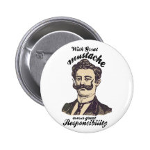 With great moustache, comes great responsibility pins