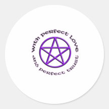 With perfect love and perfect trust round sticker