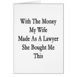 With The Money My Wife Made As A Lawyer She Bought Card