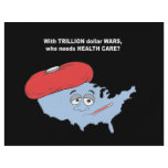 With trillion dollar wars, who needs health care flyers