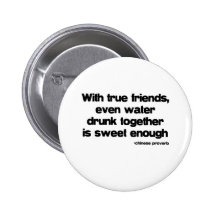 With True Friends quote Buttons