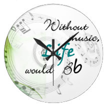 without music, life would Bb Round Wallclocks