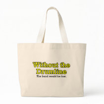 Without the Drumline Bag
