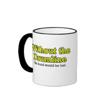 Without the Drumline Mug