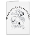 Without Words, Life has nos conscience cards