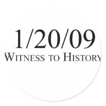 Witness to History: 1/20/09 Sticker