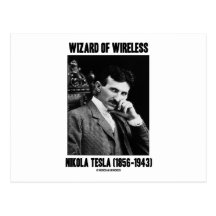 Wizard Of Wireless Nikola Tesla Post Cards