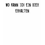 Wo kann ich ein Bier erhalten t-shirts