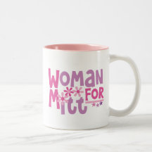 Woman FOR Mitt Romney - Cute Romney 2012 Mug
