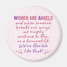 Women are Angels Fridge Magnet