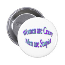 Women Are Crazy blue Buttons