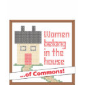Women Belong in the House... of Commons t-shirts