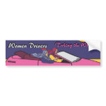 Women Drivers ~ Taking the Wheel bumper stickers