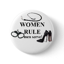 WOMEN RULE PINBACK BUTTON