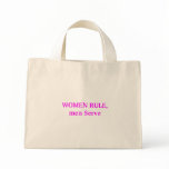 WOMEN RULE,men Serve bags