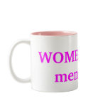 WOMEN RULE,men Serve Coffee Mug