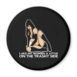 Women Trashy Side Black Magnets