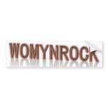 Womyn Rock Bumper Sticker bumper stickers