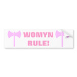 WOMYN RULE! bumper stickers