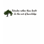 Wonder rather than doubt t-shirts