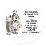 Wonderland Be Careful What You Drink (Alice) Round Stickers