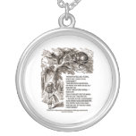Wonderland Which Way I Ought To Go From Here Quote Jewelry