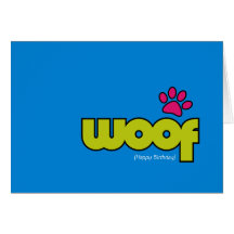 Woof Birthday Card