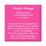 Woofy Chomps Recipe Magnet colour