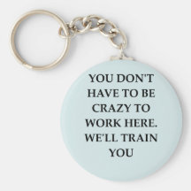 WORK2.png Key Chains