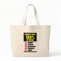 Work 100 % fun bags