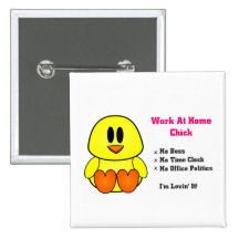 Work at home chick square pin on button