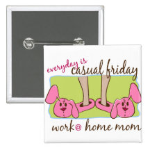 Work at Home Mum Pinback Button