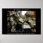 WORK ETHIC Funny Motivational Spoof Poster Print