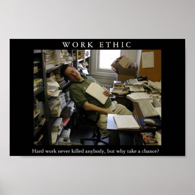 Workplace Motivational Posters on Work Ethic Funny Motivational Spoof Poster Print   Zazzle Co Uk