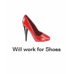 Work for Shoes t-shirts