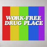 Work free drug place posters