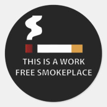 Work Free Smokeplace Stickers
