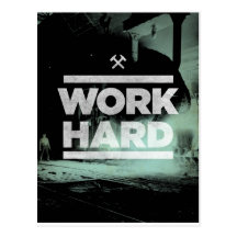 Work Hard Post Card