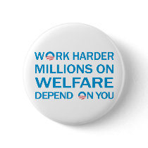 Work Harder ... Anti Obama Button