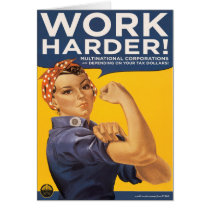 Work Harder! Corporations need your bailout money! Greeting Cards