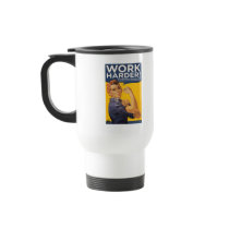 Work Harder! Corporations need your bailout money! Coffee Mugs