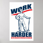 Work Harder Tea Party 2012 Poster Sign posters