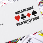 Work Is For People Who Do Not Play Bridge business cards