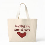 Work of Heart Teacher Canvas Tote Bag