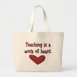 Work of Heart Teacher Canvas Tote Bag